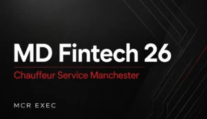 Thumbnail graphic for MD Fintech 26 Chauffeur Service Manchester by MCR EXEC, using bold white and red text on a dark premium corporate background.